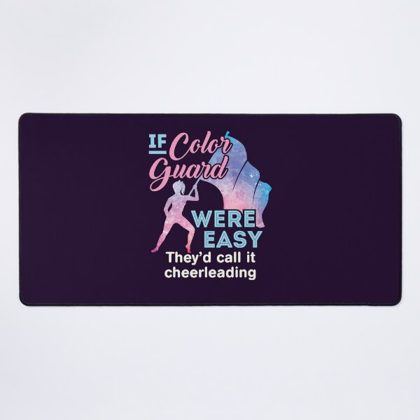 Item preview, If Color Guard Were Easy They'd Call It Cheerleading designed and sold by jaygo.