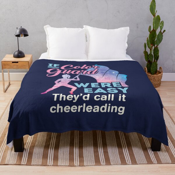 Item preview, If Color Guard Were Easy They'd Call It Cheerleading designed and sold by jaygo.