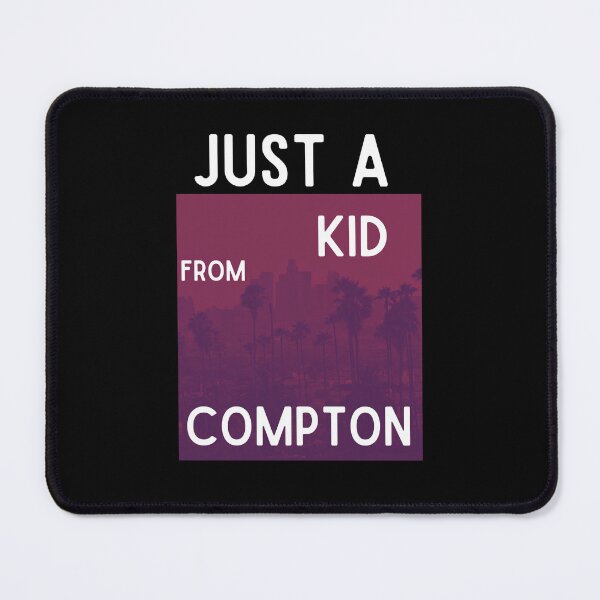 Item preview, Just A Kid Form Compton designed and sold by SD-LA-AND-U.