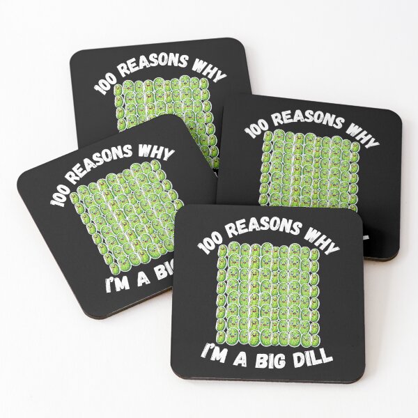 Item preview, 100 Reasons Why I'm A Big Dill designed and sold by LewpyG.