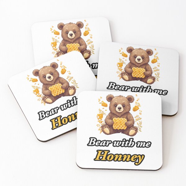 Item preview, Bear with me Honney - Bear with Honeycomb quote 1 designed and sold by Tom-Johnson.