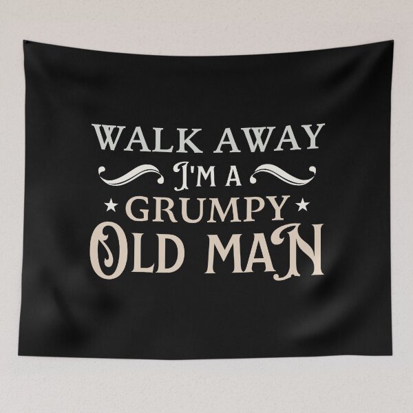Item preview, Walk Away I'm A Grumpy Old Man designed and sold by DesignDazzles.