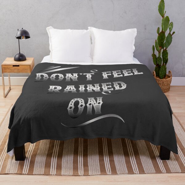 Item preview, Don't Feel Rained On designed and sold by S4G Tees.