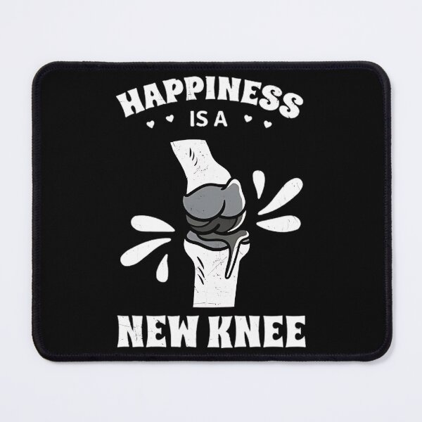 Item preview, Happiness Is A New Knee Joint Replacement Arthroplasty designed and sold by DoodleUrban.