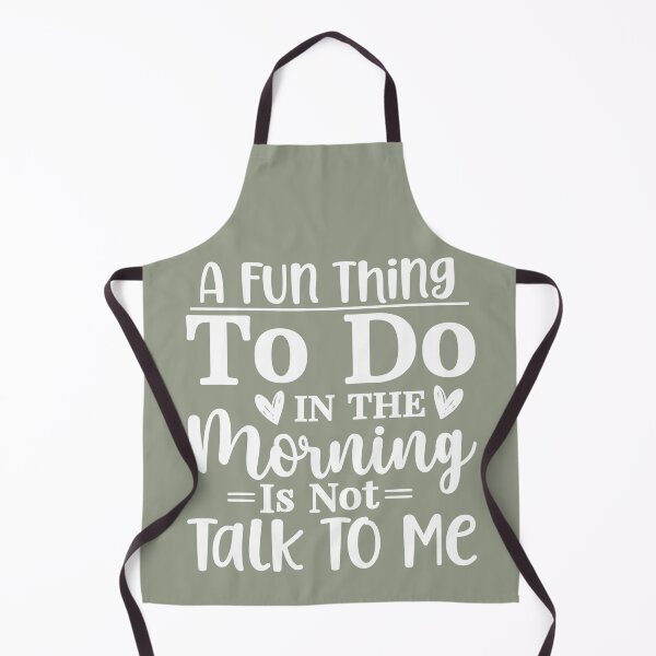 Item preview, A Fun Thing to do in the Morning is Not Talk to Me | Funny Sarcastic Humour designed and sold by Intrepid Media.
