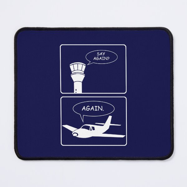 Item preview, "Say Again?" Funny ATC to Pilot  designed and sold by True Challenge.