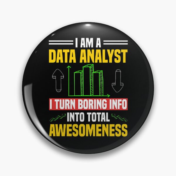 Item preview,  I Am A Data Analyst I Turn Boring Info, Gift For Data Analysts, Data Analytics, Data Mining, System Analyst Graphic, Statisticians designed and sold by DoodleUrban.