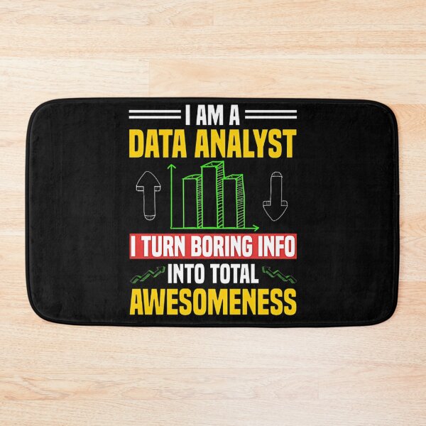 Item preview,  I Am A Data Analyst I Turn Boring Info, Gift For Data Analysts, Data Analytics, Data Mining, System Analyst Graphic, Statisticians designed and sold by DoodleUrban.