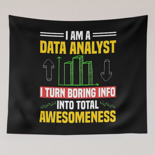 Item preview,  I Am A Data Analyst I Turn Boring Info, Gift For Data Analysts, Data Analytics, Data Mining, System Analyst Graphic, Statisticians designed and sold by DoodleUrban.