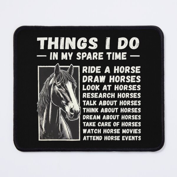 Item preview, Things I Do in My Spare Time: Horse Lover Edition designed and sold by HandicraftArt.
