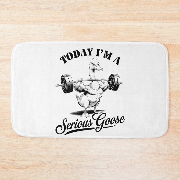 Item preview, today i'm a serious goose funny lifting weights gym fitness  designed and sold by PosiMCreations.