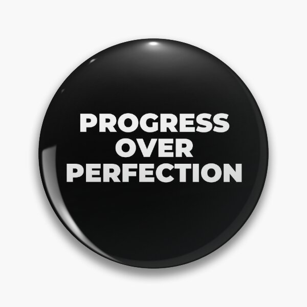 Item preview, Progress Over Perfection Motivational Quote Design designed and sold by MuzamilAhmed.