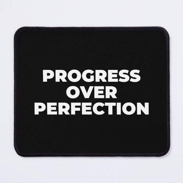 Item preview, Progress Over Perfection Motivational Quote Design designed and sold by MuzamilAhmed.
