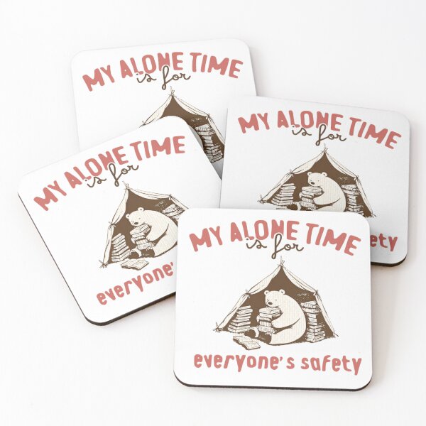 Item preview, My Alone Time is for everyone's safety - reading funny  designed and sold by Dreams  come true.