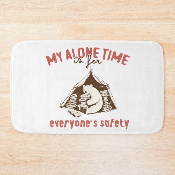 Item preview, My Alone Time is for everyone's safety - reading funny  designed and sold by Dreams  come true.