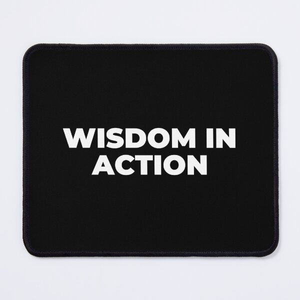 Item preview, Wisdom in Action Motivational Quote designed and sold by MuzamilAhmed.