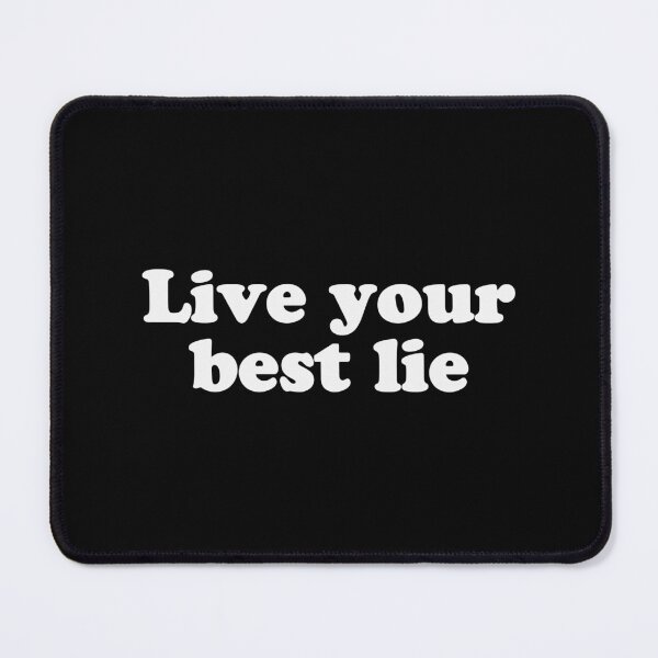 Item preview, Live Your Best Lie designed and sold by Ch2Trillion.
