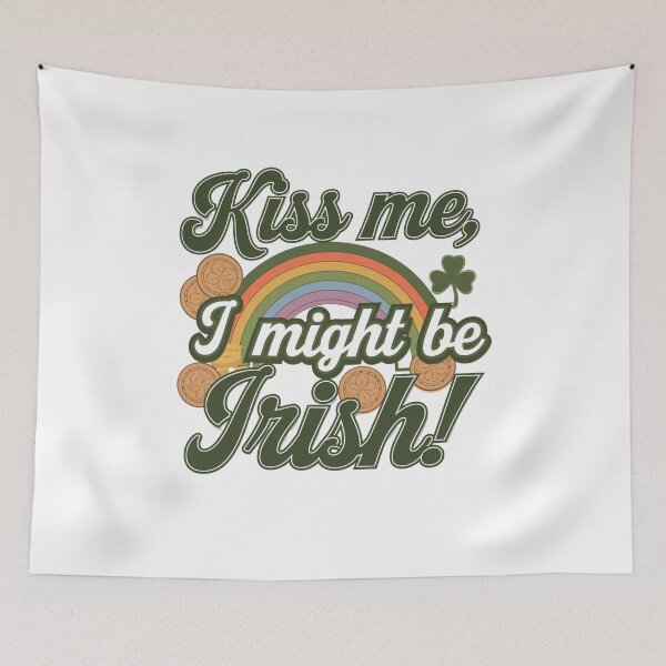 Item preview, Kiss Me I Might Be Irish - St Patricks Day Design designed and sold by Peter Stawicki.