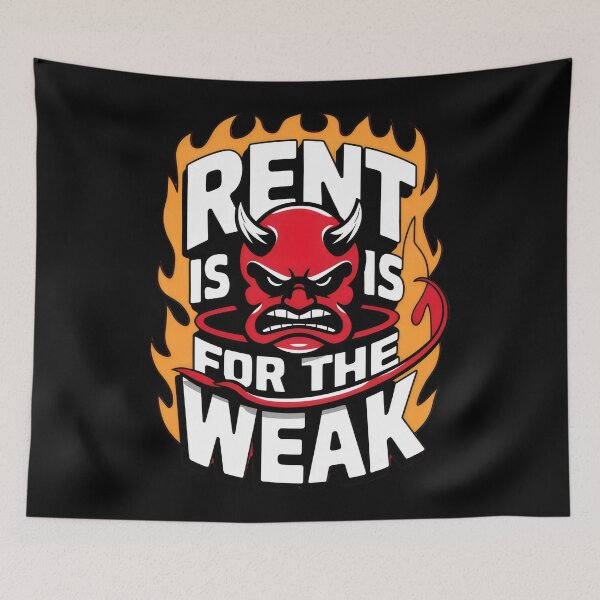 Item preview, Rent is for the Weak – Devil's Take designed and sold by Prime-Studio.