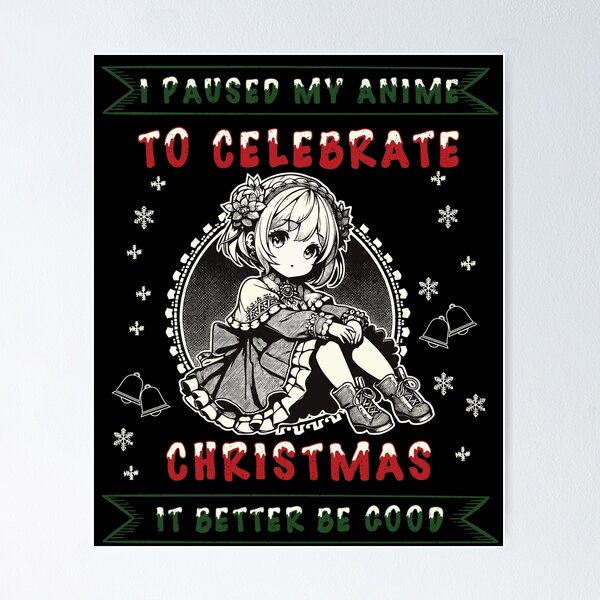 Item preview, Anime Paused For Christmas Fun designed and sold by LuminOrb.