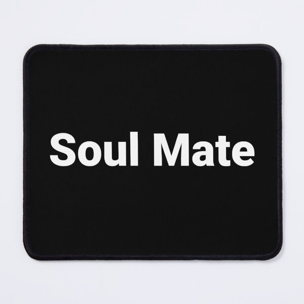 Item preview, Soul Mate designed and sold by Text-based T-Shirts and Gifts.