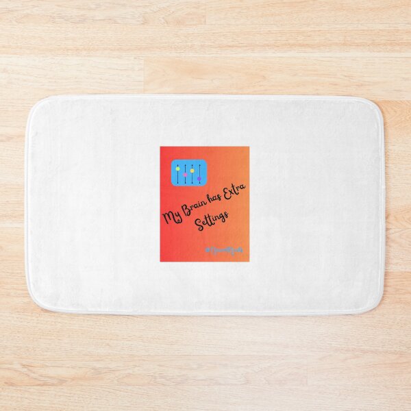 Item preview, My Brain has Extra Settings #NeuroMinds designed and sold by TheNeuroVerse.