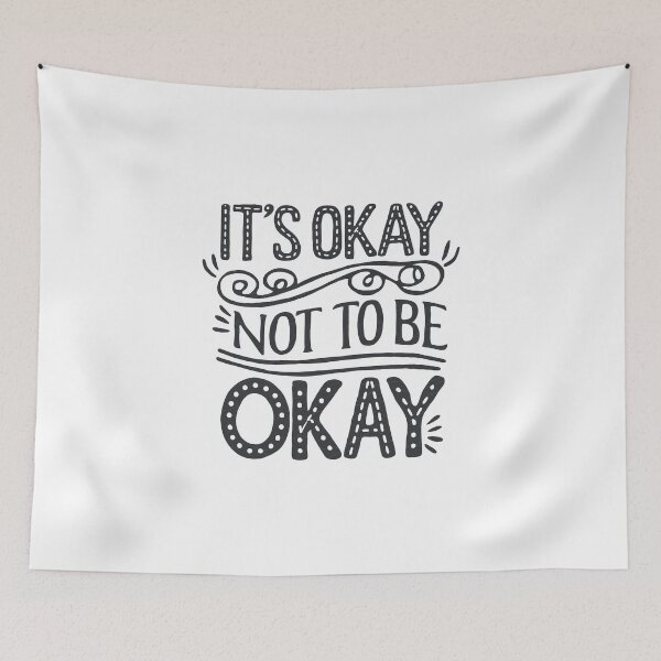 Item preview, its okay not to be ok designed and sold by Snow-Woods.