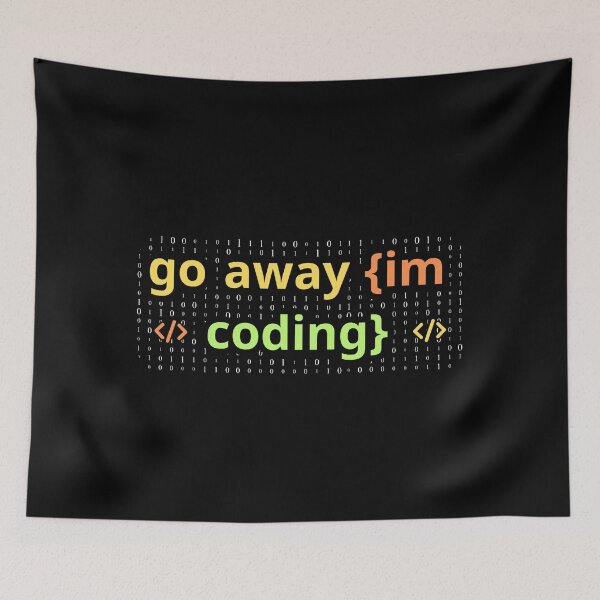 Item preview, Go Away Im Coding designed and sold by DesignDazzles.