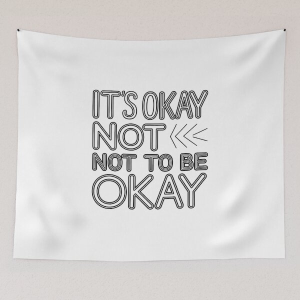 Item preview, it's okay not to be ok designed and sold by Snow-Woods.