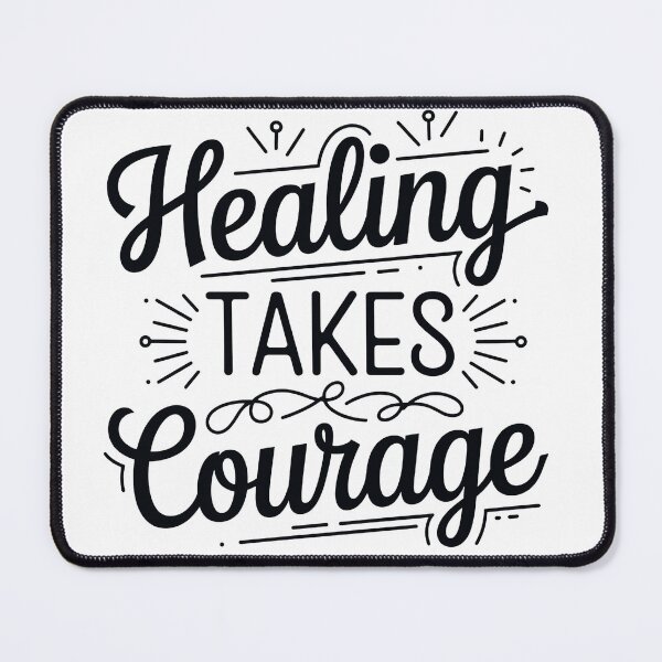 Item preview, Healing takes courage mental health designed and sold by Snow-Woods.