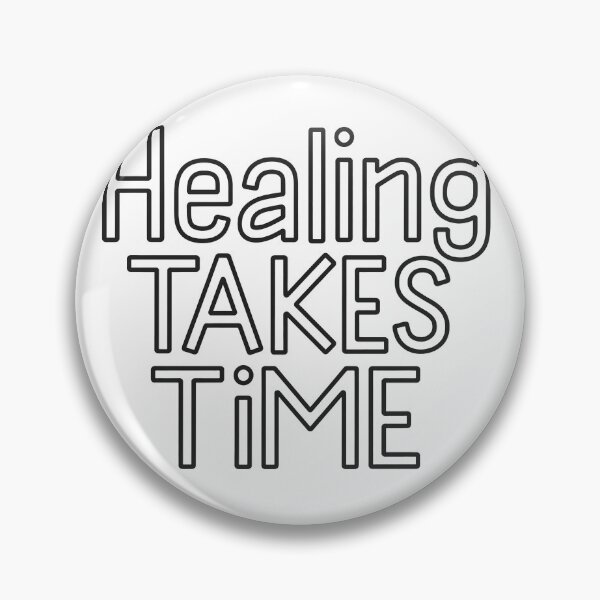 Item preview, Healing takes time mental health designed and sold by Snow-Woods.