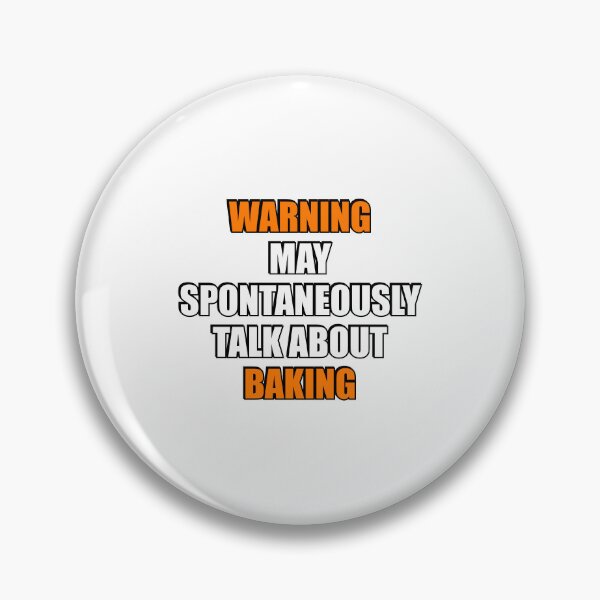 Item preview, May spontaneously talk about Baking designed and sold by Inspirationmotivation.