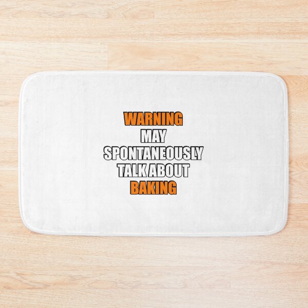 Item preview, May spontaneously talk about Baking designed and sold by Inspirationmotivation.