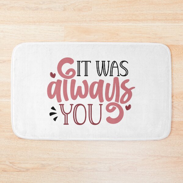 Item preview, It Was Always You – Romantic Love Design designed and sold by CleanDecor.