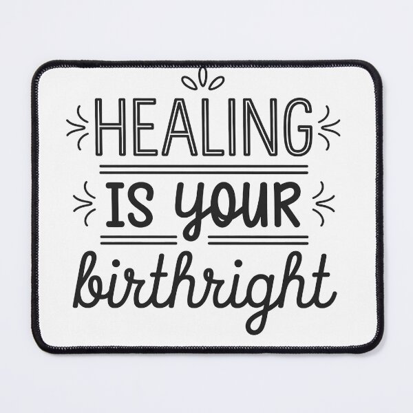 Item preview, Healing is your birthright designed and sold by Snow-Woods.