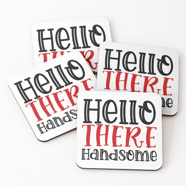 Item preview, Hello There Handsome – Flirty Valentine Design designed and sold by CleanDecor.