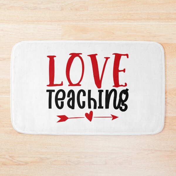 Item preview, Love Teaching – Inspiring Educator Valentine Design designed and sold by CleanDecor.