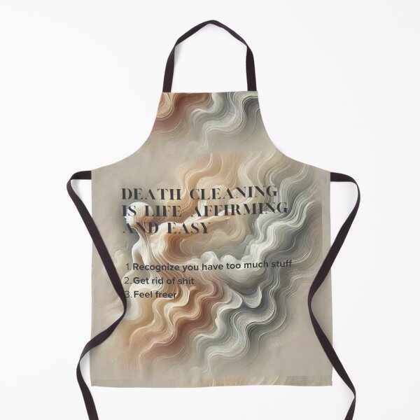 Item preview, Death Cleaning is Life Affirming designed and sold by TinaTickle.