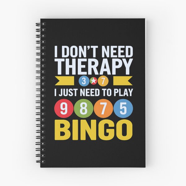 Item preview, I Don't Need Therapy I Just Need To Play Bingo designed and sold by luannsemmsobre.