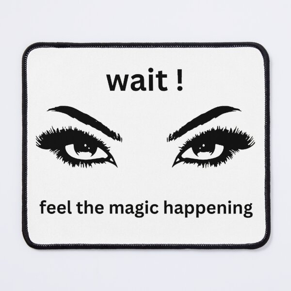 Item preview, wait for the magic designed and sold by violethue.