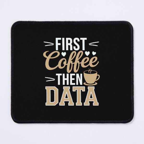 Item preview, First Coffee Then Data ABA Behavior Analysis designed and sold by luannsemmsobre.
