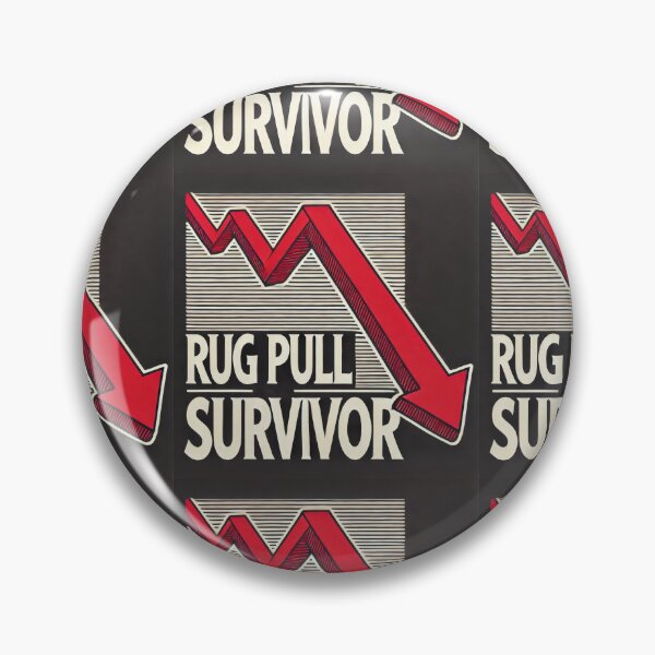 Item preview, Rug Pull Survivor - Crypto Meme designed and sold by Glassmaster.