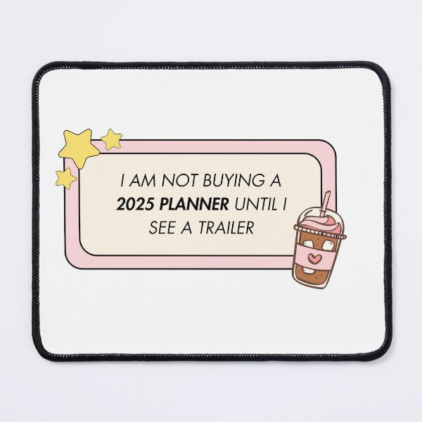 Item preview, 2025 Planner Trailer Joke - Funny designed and sold by ZaibsDesigns.