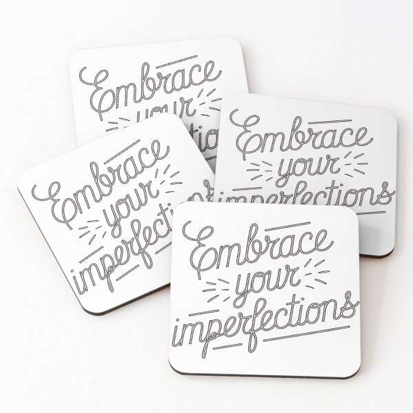 Item preview, Embrace your imperfections designed and sold by Snow-Woods.