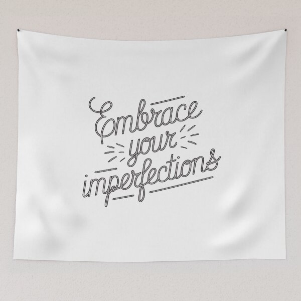 Item preview, Embrace your imperfections designed and sold by Snow-Woods.