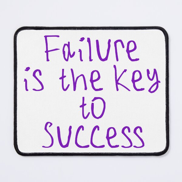 Item preview, Failure Is the Key to Success designed and sold by kinpirks.