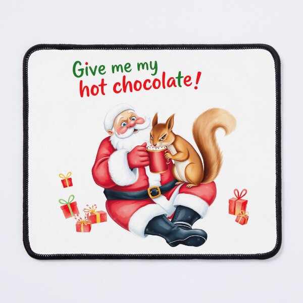 Item preview, Give Me My Hot Chocolate! Santa Claus and the Thieving Squirrel in a Funny Christmas Scene - Christmas - Red and Green - For T-shirt, Hoodie, Mug and More designed and sold by MUGpro.