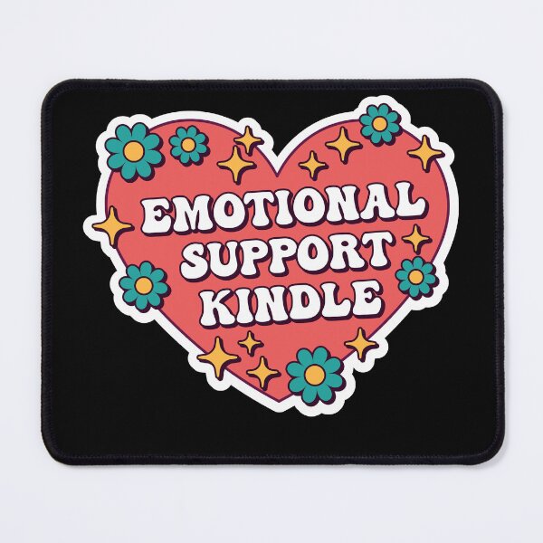 Item preview, EMOTIONAL SUPPORT KINDLE designed and sold by FelkMariShop.