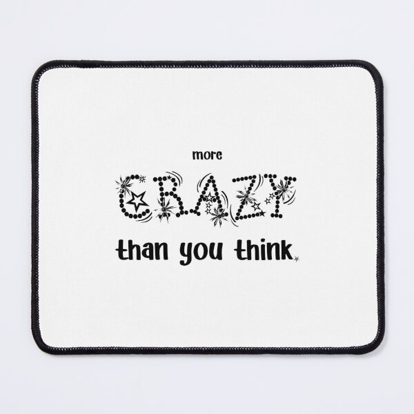 Item preview, IT'S MORE CRAZY., Unique designed and sold by villacreativa.