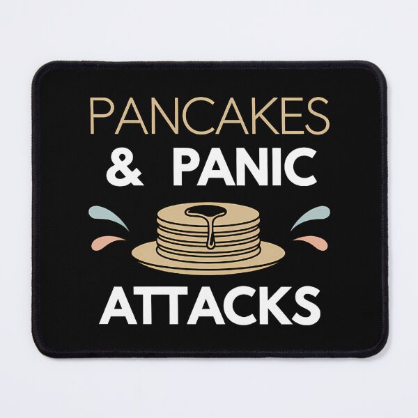 Item preview, Pancakes and Panic Attacks - This is the perfect gift for anyone who loves pancakes and embraces a humorous take on mental health awareness. designed and sold by ZyziowskyArt.